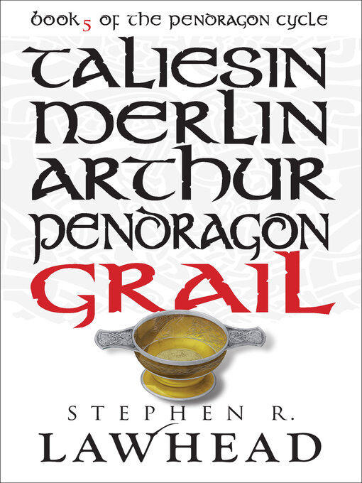 Title details for Grail by Stephen R Lawhead - Available